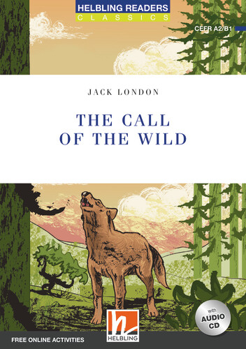 Helbling Readers Blue Series, Level 4 / The Call of the Wild - Jack London