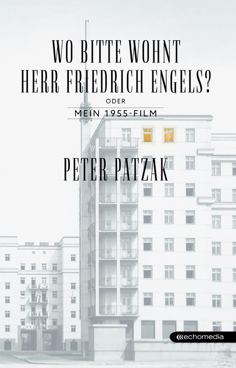 Wo bitte wohnt Herr Friedrich Engels? - Peter Patzak