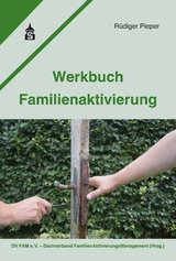 Werkbuch Familienaktivierung - Rüdiger Pieper