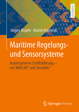 Maritime Regelungs- und Sensorsysteme - Jürgen Majohr, Martin Kurowski