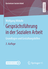 Gesprächsführung in der Sozialen Arbeit - Widulle, Wolfgang