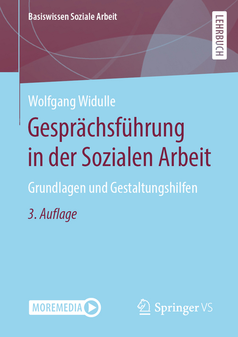 Gesprächsführung in der Sozialen Arbeit - Wolfgang Widulle