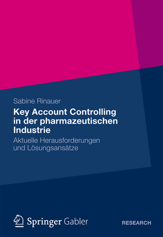 Key Account Controlling in der pharmazeutischen Industrie - Sabine Rinauer