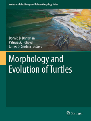 Morphology and Evolution of Turtles - Donald B. Brinkman; Donald B. Brinkman; Patricia A. Holroyd; Patricia A. Holroyd; James D. Gardner; James D. Gardner