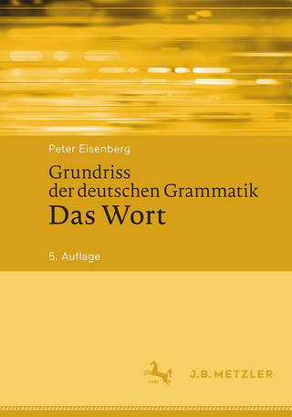 Grundriss der deutschen Grammatik - Peter Eisenberg