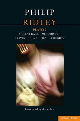 Ridley Plays: 2 - Ridley Philip Ridley