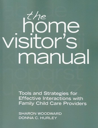 The Home Visitor's Manual - Sharon Woodward; Donna  C. Hurley