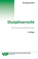 Disziplinarrecht - Keller, Christoph