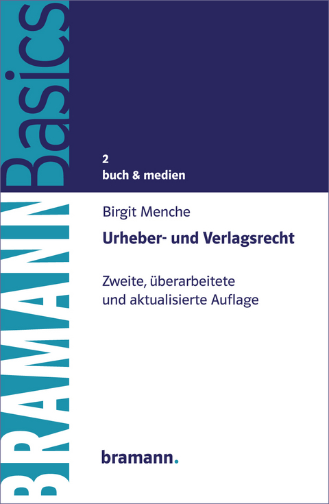 Urheber- und Verlagsrecht - Birgit Menche