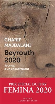 Beyrouth 2020 - Charif Majdalani
