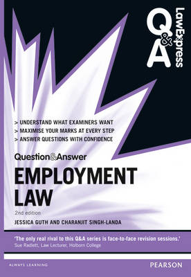 Law Express Question and Answer: Employment Law PDF eBook - Jessica Guth; Charanjit Singh-Landa