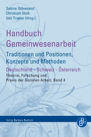 Handbuch Gemeinwesenarbeit - Sabine Stövesand; Christoph Stoik; Ueli Troxler