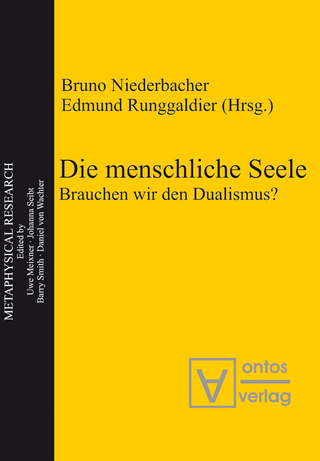Die menschliche Seele - Bruno Niederbacher; Edmund Runggaldier