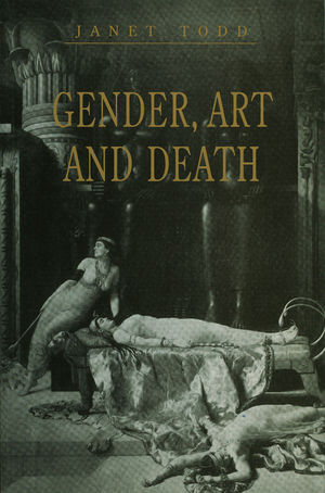 Gender, Art and Death - Janet Todd