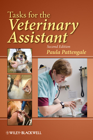 Tasks for the Veterinary Assistant - Paula Pattengale