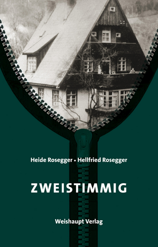 Zweistimmig - Heide Rosegger; Hellfried Rosegger