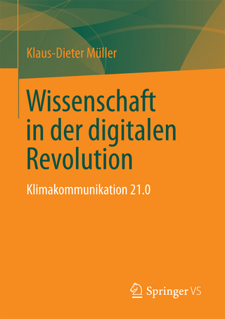 Wissenschaft in der digitalen Revolution - Klaus-Dieter Müller