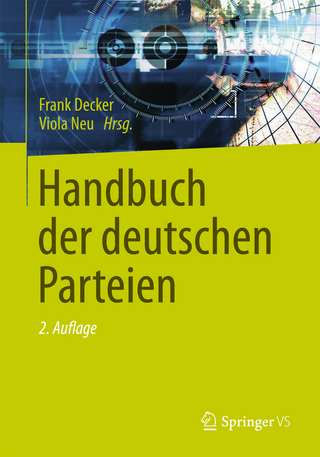 Handbuch der deutschen Parteien - Frank Decker; Frank Decker; Viola Neu; Viola Neu