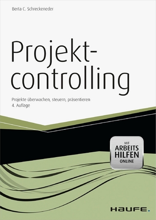 Projektcontrolling - mit Arbeitshilfen online - Berta C. Schreckeneder