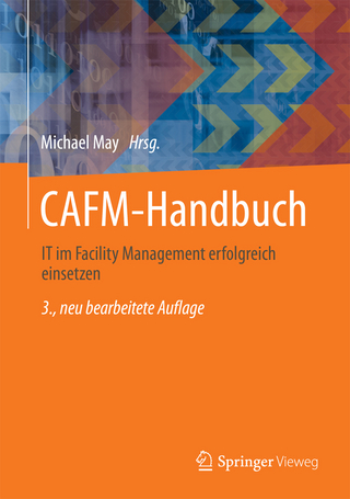 CAFM-Handbuch - Michael May; Michael May