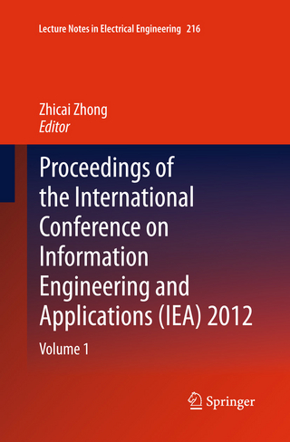 Proceedings of the International Conference on Information Engineering and Applications (IEA) 2012 - Zhicai Zhong; Zhicai Zhong