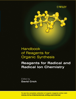Reagents for Radical and Radical Ion Chemistry - David Crich