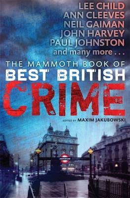 Mammoth Book of Best British Crime 10 - Maxim Jakubowski