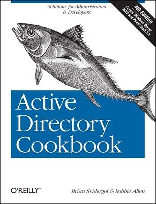 Active Directory Cookbook - Robbie Allen; Brian Svidergol