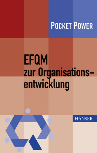 EFQM zur Organisationsentwicklung - Gerd F. Kamiske; Benedikt Sommerhoff