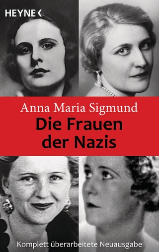 Die Frauen der Nazis - Anna Maria Sigmund