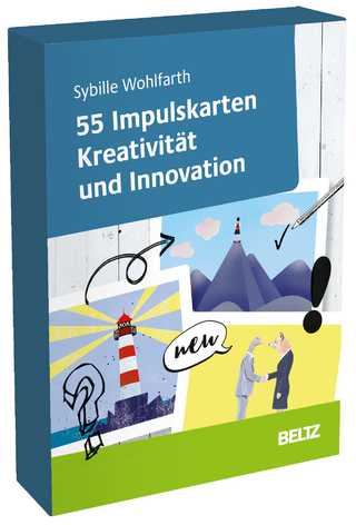 55 Impulskarten Kreativität und Innovation - Sybille Wohlfarth