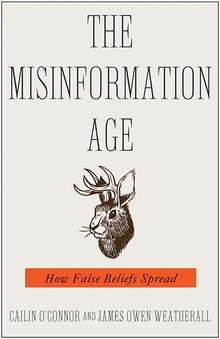 The Misinformation Age - Cailin O'Connor, James Owen Weatherall