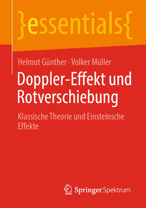 Doppler-Effekt und Rotverschiebung - Helmut Günther, Volker Müller