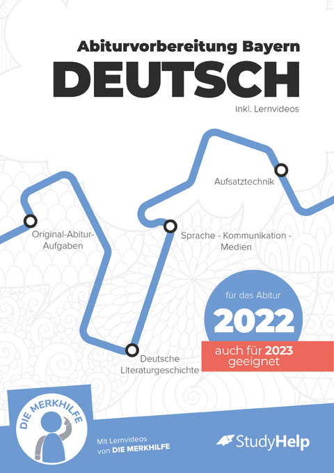 Deutsch Abiturvorbereitung für Bayern 2022 - 2023 - Thomas Gottfried