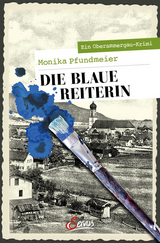 Die Blaue Reiterin - Monika Pfundmeier