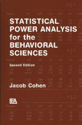 Statistical Power Analysis for the Behavioral Sciences - Jacob Cohen
