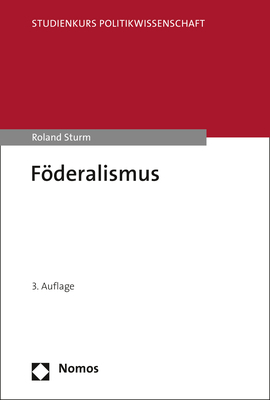 Föderalismus - Roland Sturm