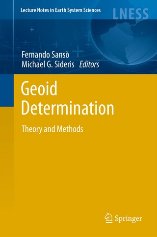 Geoid Determination - Fernando Sansò; Fernando Sansò; Michael G. Sideris; Michael G. Sideris