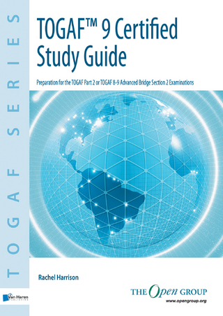 TOGAF&reg; 9 Certified Study Guide - The Group