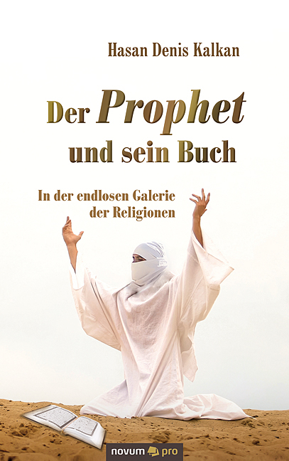 Der Prophet und sein Buch - Hasan Denis Kalkan