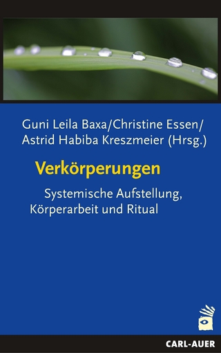 Verkörperungen - Guni L Baxa; Christine Essen; Astrid Habiba Kreszmeier