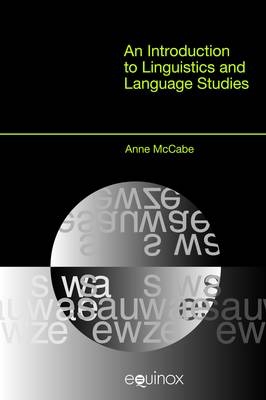 Introduction to Linguistics and Language Studies - Anne McCabe