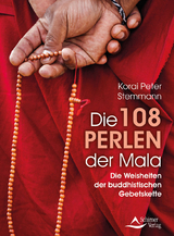 Die 108 Perlen der Mala - Korai Peter Stemmann