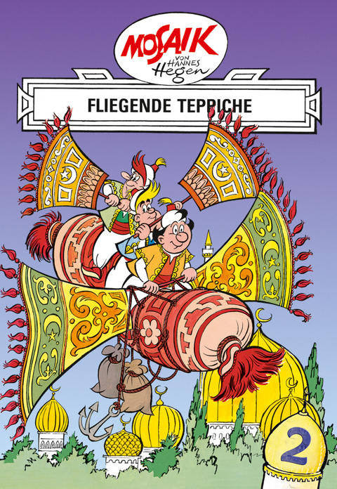 Mosaik von Hannes Hegen: Fliegende Teppiche, Bd. 2 - Lothar Dräger