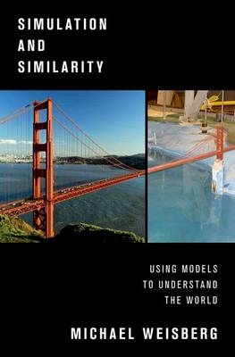 Simulation and Similarity - Michael Weisberg