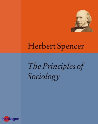Principles of Sociology - Herbert Spencer