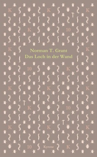 Das Loch in der Wand - Norman T. Grant