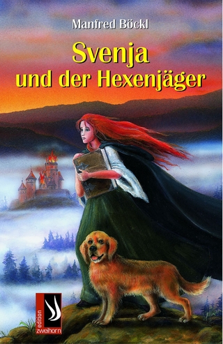 Svenja und der Hexenjäger - Manfred Böckl