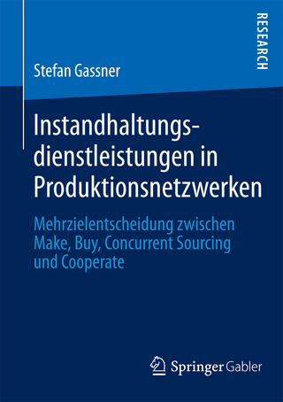 Instandhaltungsdienstleistungen in Produktionsnetzwerken - Stefan Gassner