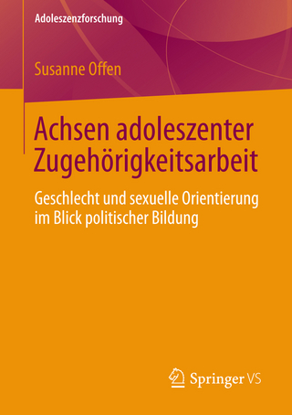Achsen adoleszenter Zugehörigkeitsarbeit - Susanne Offen